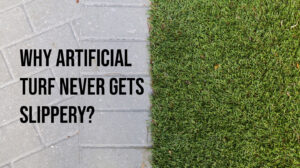 Why Artificial Turf Never Gets Slippery