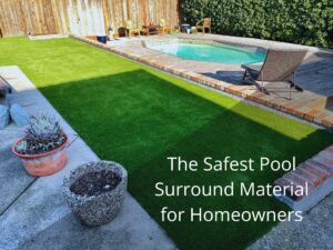 The Safest Pool Surround Material for Artificial Grass Homeowners - RT 3